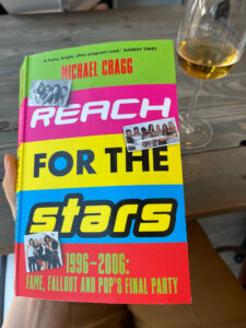 Book cover - Reach for the Stars: 1996-2006 Fame, Fallout and Pop's Final Party by Michael Cragg