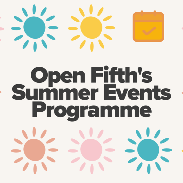 Open Fifth Summer Events Programme