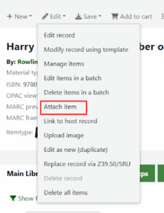 Koha screenshot - menu to attach item