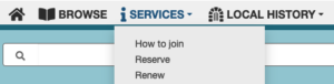 Menu bar showing links for Browse, Services and Local history. The last two have a small arrow down symbol. The Services menu is open, showing sub-menu links.